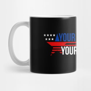 Your voice your vote Mug